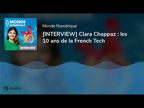 [INTERVIEW] Clara Chappaz