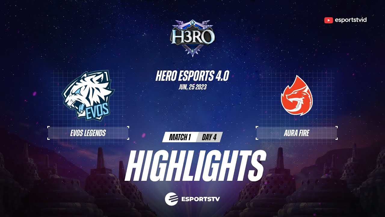 EVOS Legends vs Aura Fire HIGHLIGHTS H3RO ESPORTS 4.0 | EVOS vs AURA ESPORTSTV