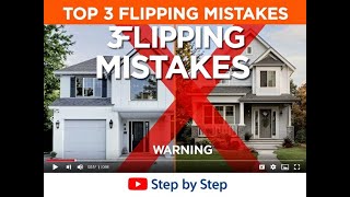 Avoiding Real Estate Disasters  The Top 3 Flipping Mistakes