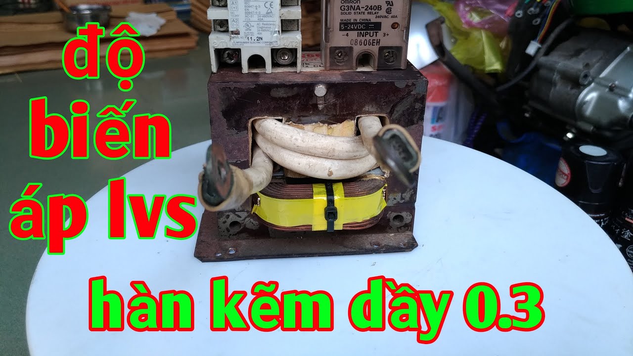 Độ chế máy hàn cell pin mạnh nhất | Diy biến aps LVS hàn kẽm dầy mỏng