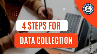 4 Steps for Data Collection