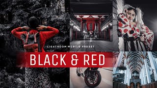 How to edit professional black & red tone |Lightroom Black & Red  preset dng | Free download screenshot 3