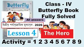 class 4 The Hero lesson 4 activity 1 - 9 butterfly book all answers west bengal board