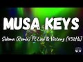 Musa Keys – Selema (Remix) Ft Loui & Victony [432Hz]