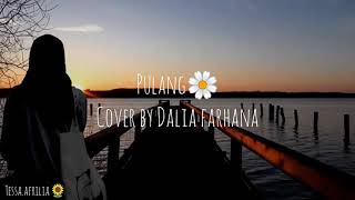 Pulang🌼 Cover Dalia Farhana
