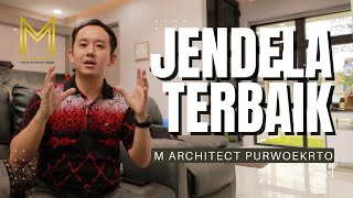 MEMILIH JENDELA TERBAIK 2024 !! BEST WINDOWS 2024 | KAYU ALUMINIUM UPVC | M Architect