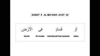 005 SURAT AL MA'IDAH AYAT 32 DAN TERJEMAHAN PER KATA