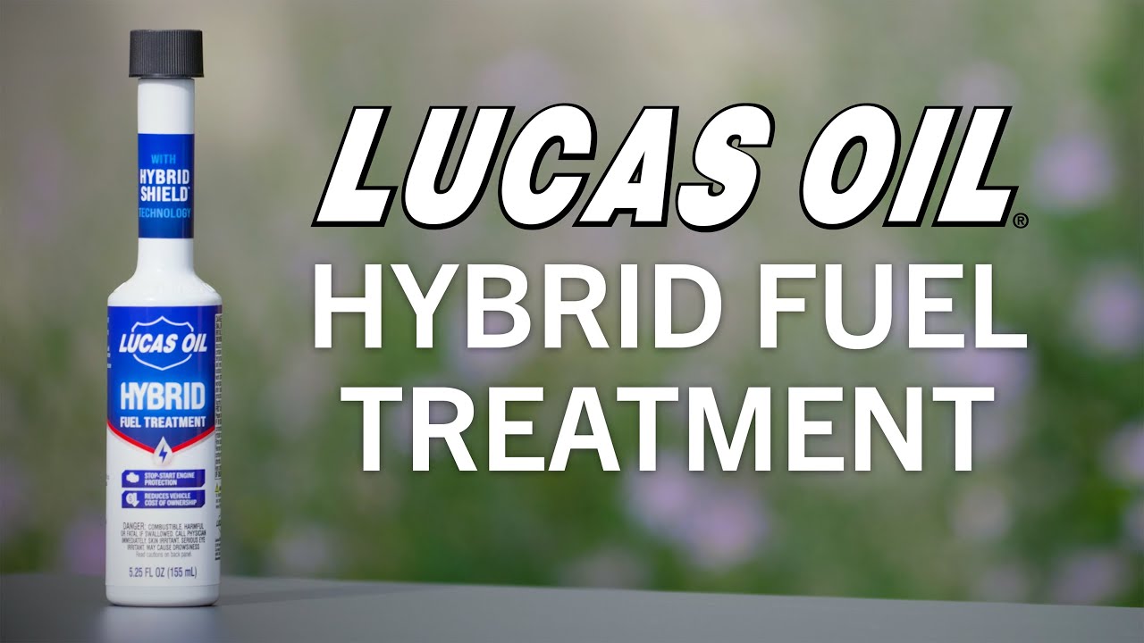 Lucas Hybrid Fuel Treatment | Protect Your Hybrid Engine with HybridShield Technology