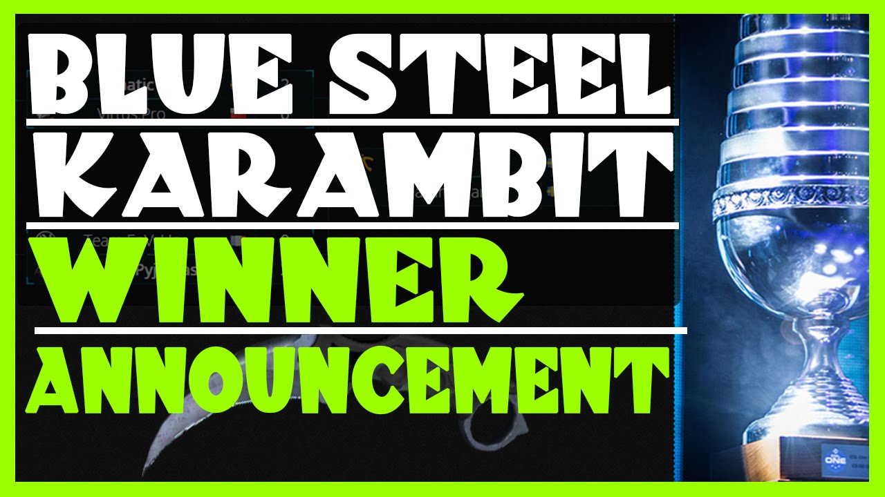 Blue Steel Karambit Giveaway - Winner Announcement! gaming logo
