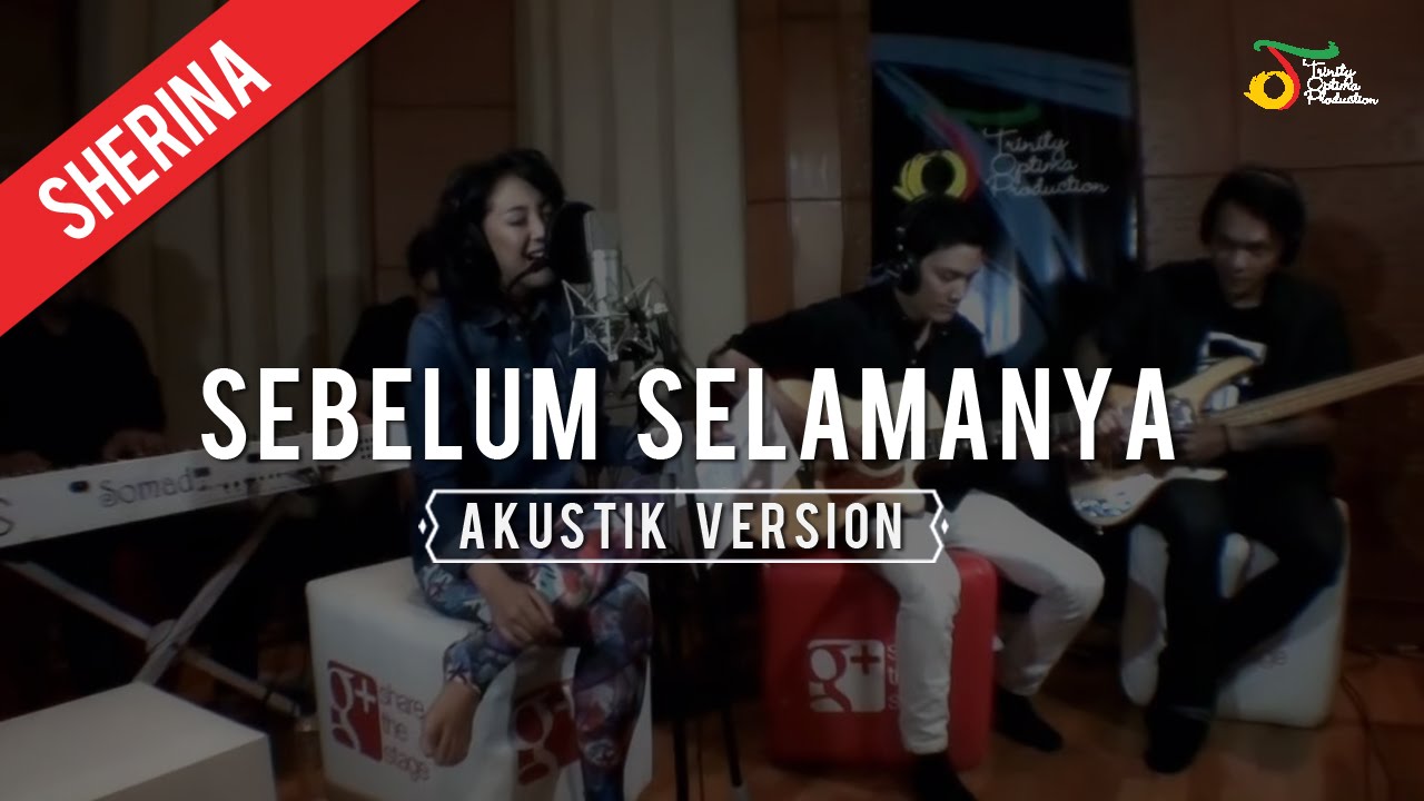 Sebelum Selamanya - Akustik Version | Sherina