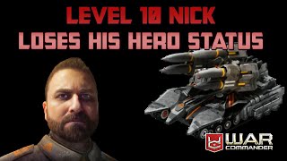 War Commander - Level 10 Nick Loses His Hero Status = You Can Place With Other Heroes!