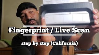 live scan fingerprint / step by step