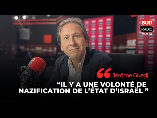 Jérôme Guedj : "Il y a une volonté de nazification et de disparition de l'État d'Israël"
