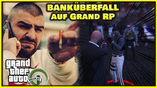 BANKRAUB IN DER ANDEREN STADT ! | GRAND RP #2 | GHAZI47