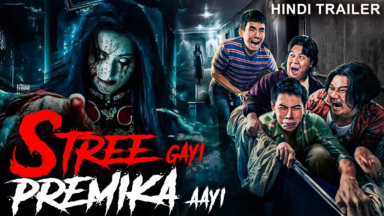 STREE GAYI PREMIKA AAYI - Official Hindi Trailer | Kidakarn Chatkaewmanee | Horror Comedy Movie