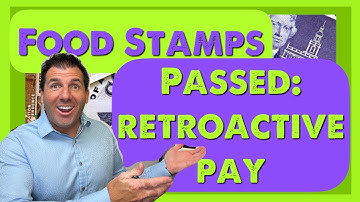 Passed Overnight: Great for Food Stamps / SNAP & Retroactive Pay | What You Must Know