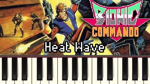Heat Wave - Bionic Commando [Synthesia]