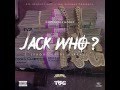 Jack who by da real gee money official audio prod by dj breal