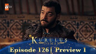 Kurulus Osman Urdu | Season 5 Episode 126 Preview 1