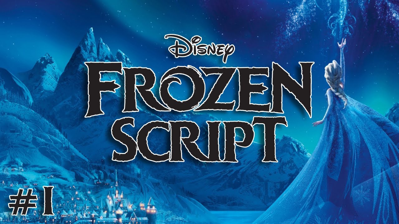 Script O Frozen The Entire Script Of Frozen | Frozen Movie Script in PDF format – YFMFV