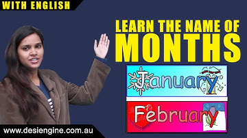 Learn the Name of the Months | Learn English | Desi Engine India