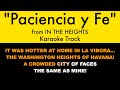 "Paciencia y Fe" from In the Heights - Karaoke Track with Lyrics