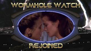 WORMHOLE WATCH DS9 4x06 - REJOINED - Dax, Maybe Don’t Date Your Ex-Wife