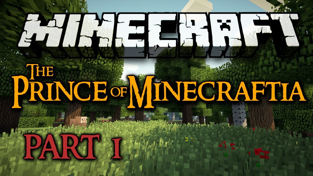 The Prince Of Minecraftia Adventure Map | Part 1