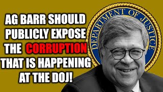 Judicial Watch alleges: Tom Fitton: AG Barr Should Publicly Expose the Corruption of the Justice Department!