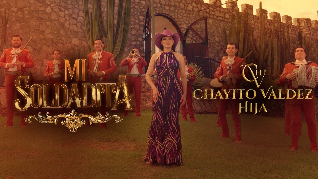 Mi Soldadita - Chayito Valdez Hija (Vídeo Oficial)