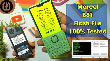 Marcel Axino B81 Flash File (Firmware) 100% Tested by CM2