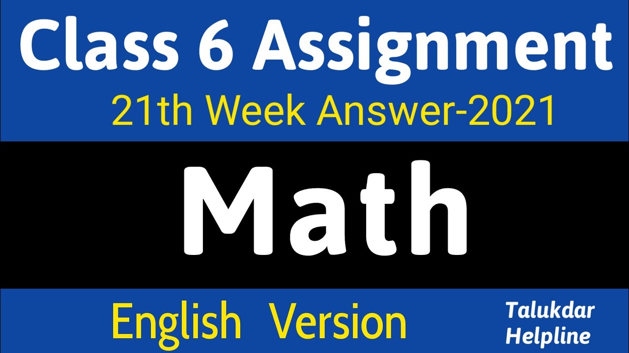 assignment answer 21th week class 6