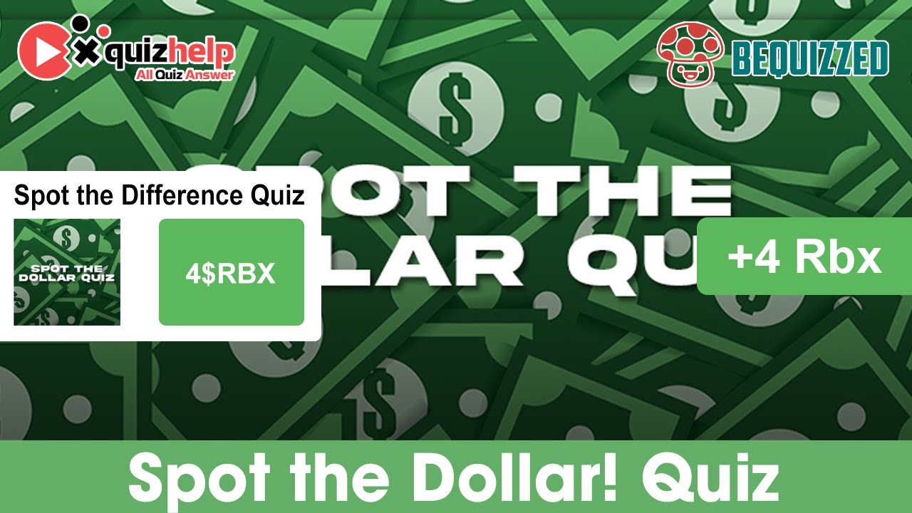 Spot the Dollar Quiz Answers Score 100%