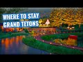 Where to stay in grand teton national park plus jackson hole and jackson