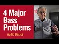 4 major problems with bass and subwoofers  audio basics