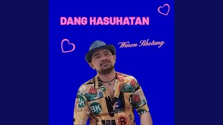 Download Lagu DANG HASUHATAN Download Lagu DANG HASUHATAN