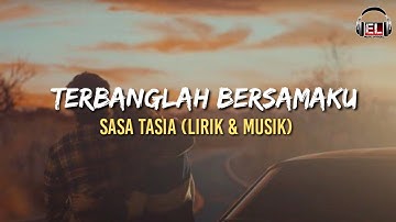 TERBANG BERSAMAKU - KANGEN BAND (COVER SASA TASIA)  LIRIK MUSIK