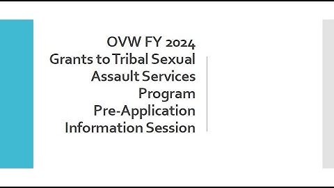 OVW Fiscal Year 2024 TSASP Pre-Application Information Session