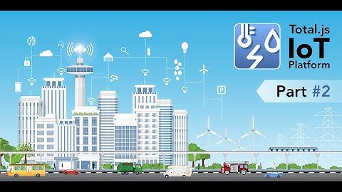 IoT platform  final summarization - Total.js part 2