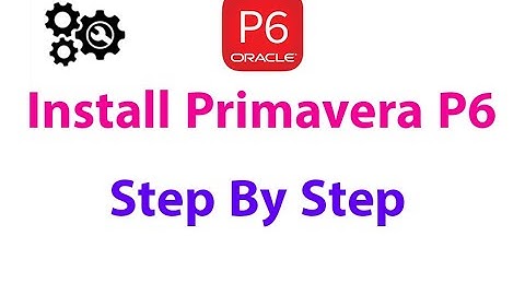 How to Install Primavera P6 | #Primavera #p6