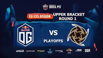 OG vs NIP - PLAYOFFS - UPPER BRACKET Round 1 - OGA DOTA PIT 2020 Highlights DOTA 2