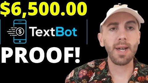 $6,500.00 Text bot Proof - Textbot.ai Marketing - Text bot ai proof