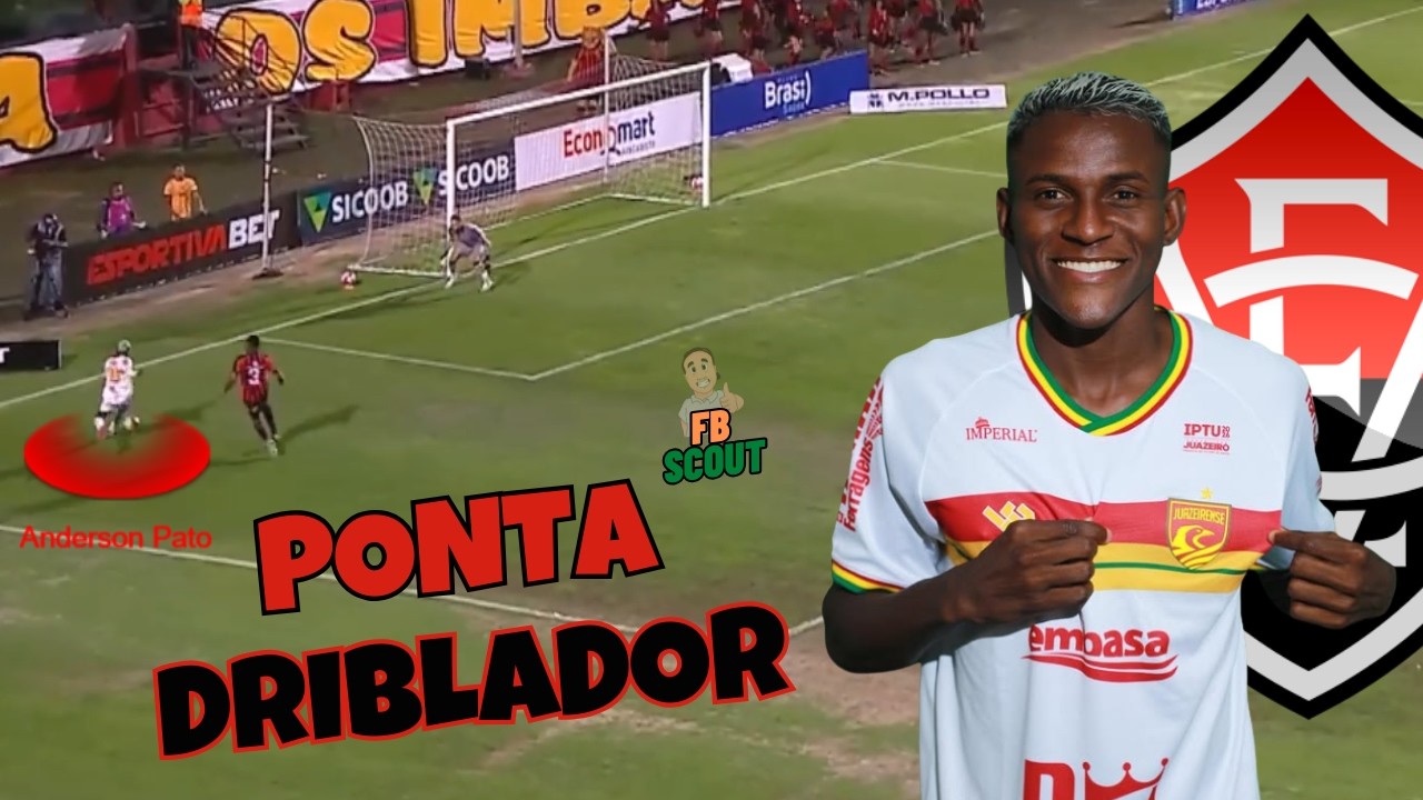 COMO JOGA ANDERSON PATO: ATACANTE QUE NEGOCIA COM O VITÓRIA