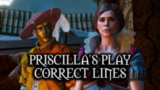 The Witcher 3: Wild Hunt - Priscilla's Play - Correct lines