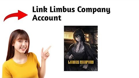 How To Link Limbus Company Account (2025)