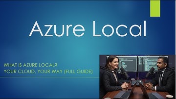 Azure Local Explained | Hybrid Cloud with Microsoft Azure Stack HCI