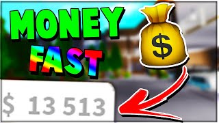 How To Get Money Fast In Bloxburg! (July 2019)