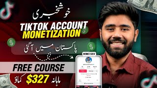 Tiktok Monetization in Pakistan 🇵🇰 | How to Create USA Tiktok Account & Earn Money | Free Course