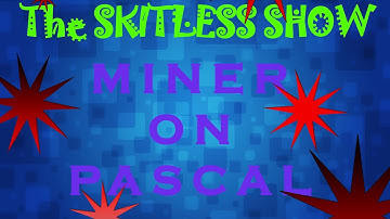 САПЕР | ПАСКАЛЬ | MINER | PASCAL