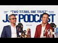 JJT Podcast EPS 13 (S2) feat Yan &amp; E | Two Titans, One Trust 